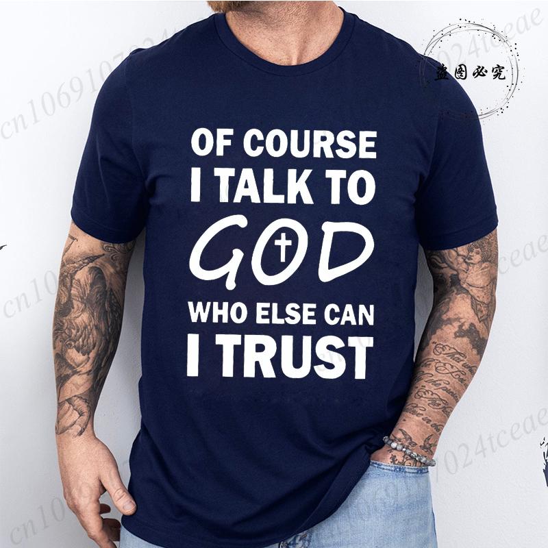 Talk To God Jesus T Shirt Print Tees for Men Fashion Casual T-Shirts Short Sleeve for Summer Clothing Oversized Tee Tops Gifts