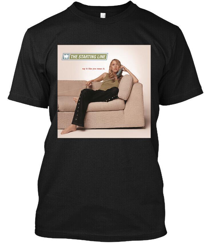 

New Popular The Starting Line Say It Like You Mean It America TShirt Size S4XL Unisex T-Shirt XXXXL