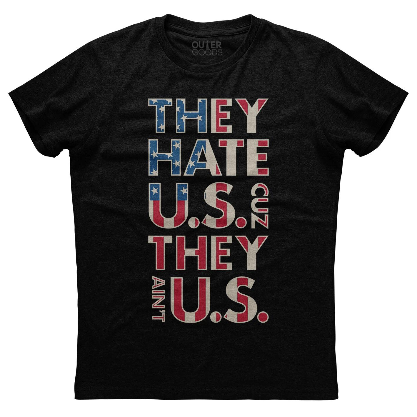 They Hate US Cuz They Ain t US, USA Flag Printed Men s Patriotic Black T-shirt XS