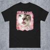 Freak Level Infinite Funny Cat Meme Tee Shirt Gift For Unisex And Unisex Silly Cats TShirt Freaky Ahh Shirts