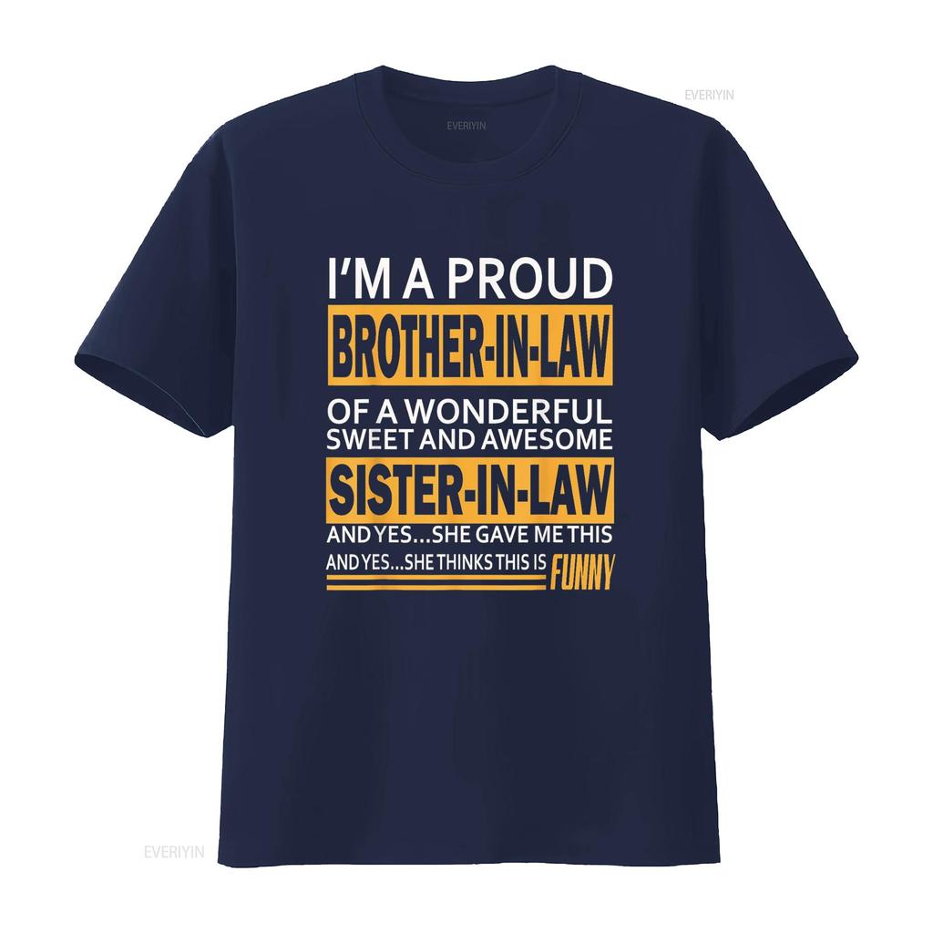 Proud Brother In Law Fathers Day Tee From Sister T Shirt Vintage Washed Unisex Soft Graphic Top For Everyday Wear Homme