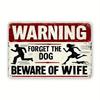 Beware Of Wife Metal Sign 8x12 Funny Vintage Warning Plaque Home Bar Cave Wall Decor