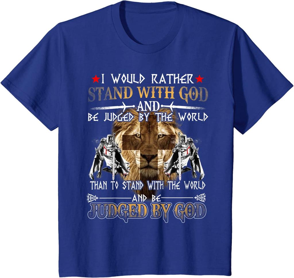 I Would Rather Stand With God Fashion Knight Templar Tshirt Summer Cotton Short Sleeve Oneck Unisexs T Shirt New S3xl