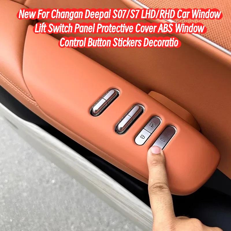 New For Changan Deepal S07/S7 LHD/RHD Car Window Lift Switch Panel Protective Cover ABS Window Control Button Stickers Decoratio