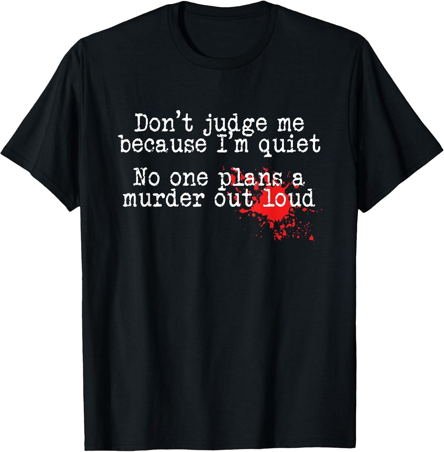 NEW LIMITED! Crime Fan Funny Murder Mystery Gag Tee - MADE IN USA XXXXL