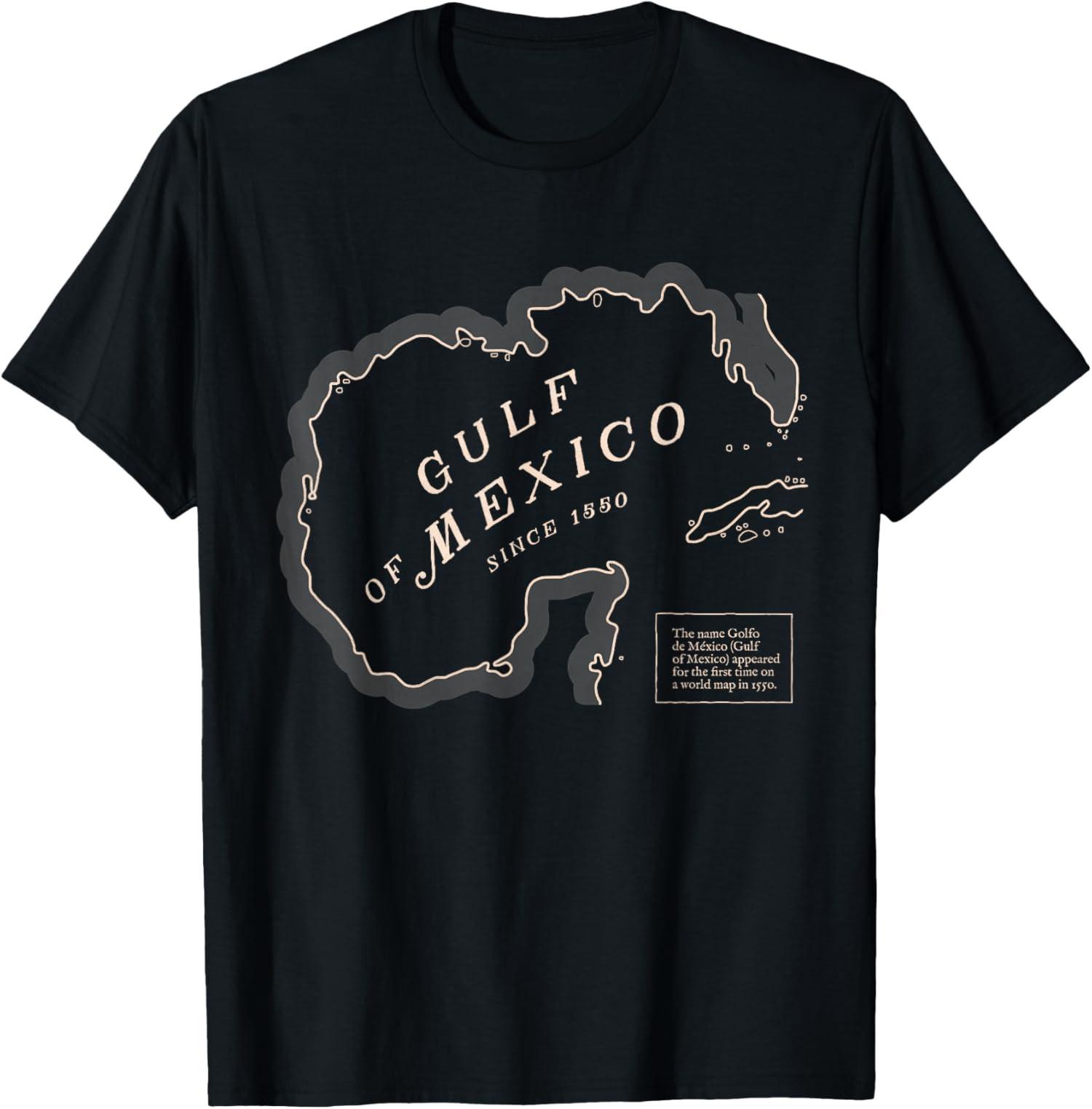 Gulf Of Mexico Since 1550 Historic Gulf of Mexico Map Unisex T-Shirt S