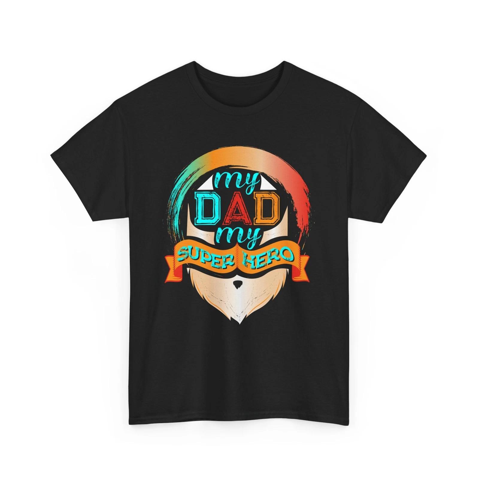 Superhero Comics T-Shirt | Funny Hero Fan Tee | My Daddy is My Hero Shirt 4XL