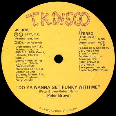 12inch Record PETER BROWN - Do Ya Wanna Get Funky With Me / Bur 35 T.K. Disco 1977 US Dance & Electronica Used