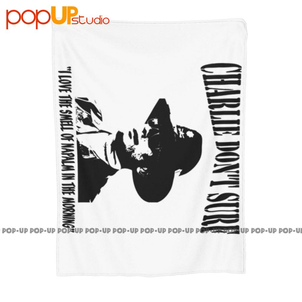 Apocalypse Now, Charlie Don'T Surf Cult Movie Vietnam, Kilgore, Nepalm Ultra-Soft Blanket Quilt Winter Sofa Cover Bed Covers