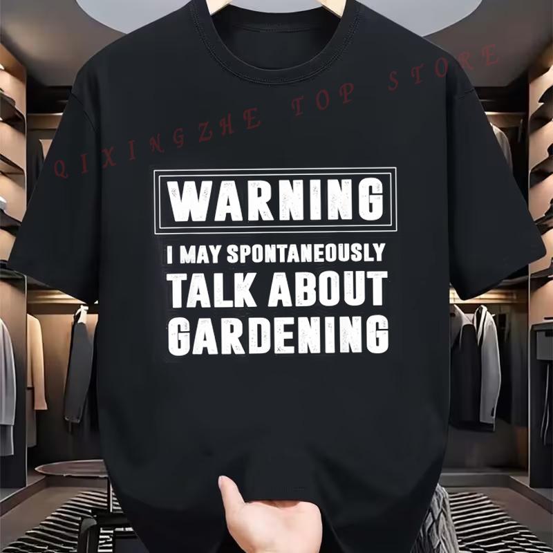 Funny Gardening Addiction Warning TShirt  WARNING I MAY SPONTANEOUSLY TALK ABOUT Gardening Bold Caution Text Graphic Tee