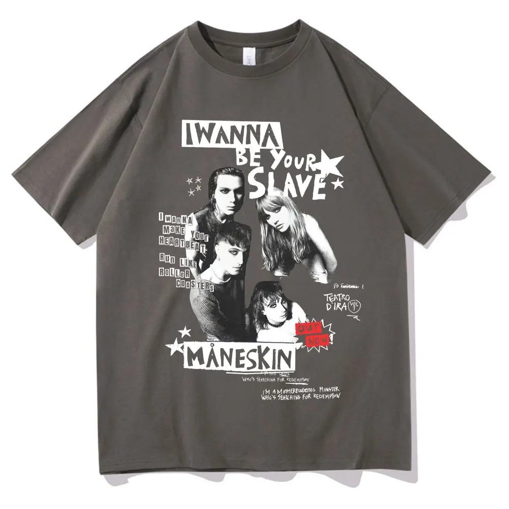 I Wanna Be Your Slave Maneskin T-shirt Band Rock Italiana T Shirt Uomo Donna Vintage Hip Hop Abbigliamento Streetwear alta qualità morbido