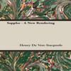 Sappho  A New Rendering by Henry De Vere Stacpoole Paperback Book 9781473311688