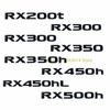 3D Chrome Glossy Black ABS RX200t RX270 RX300 RX350 RX450h RX450hL for Car Trunk Trunk Rear Sticker Decal Accessories