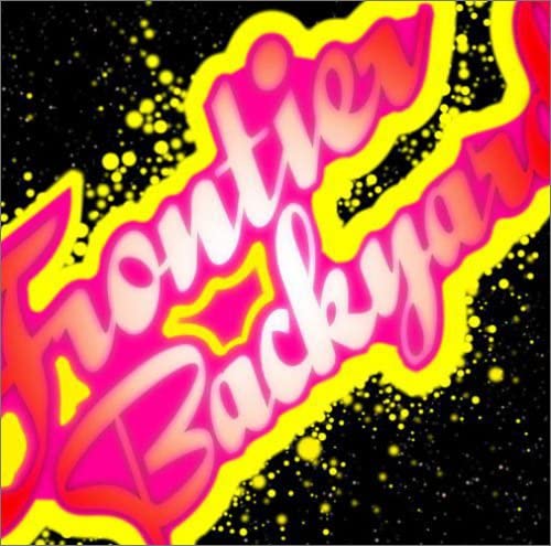 

CD FRONTIER BACKYARD - FRONTIER BACKYARD NIW7 Japan ObiRock Used