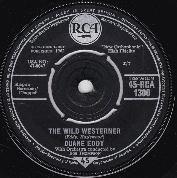 

7inch Record DUANE EDDY - The Wild Westerner 45RCA1300 RCA 1962 UK Rock Used