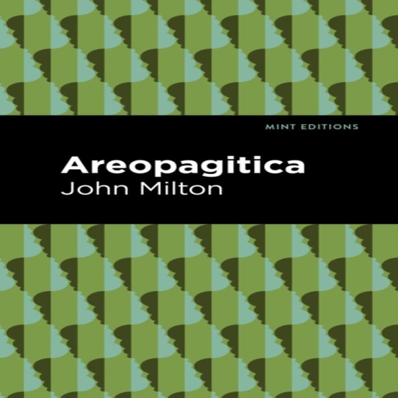 Aeropagitica by John Milton Paperback Book 9781513279268