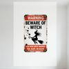Vintage Weathered Warning Witch Tin Sign - Beware of Witch Halloween Home Decor with Bullet Holes, Rusty Edges, 'YOU HAVE BEEN W