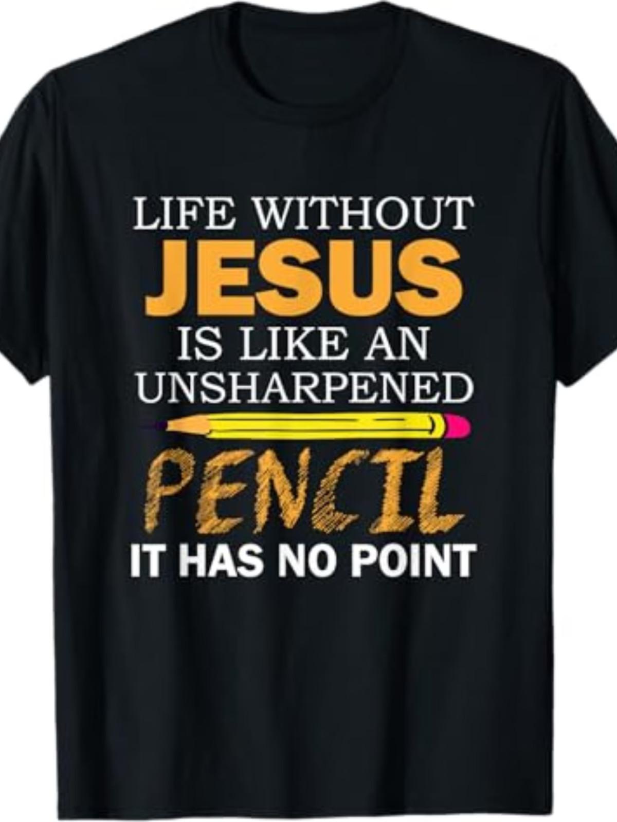 Humorous Christian Faith T-Shirt: Life Without, Casual Crew Neck Unisex T-Shirt S