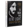 The Man Who Bent Light: Father of Fiber Optics: Father of Fibre Optics