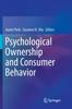The Psychological Ownership and Consumer Behavior Book
