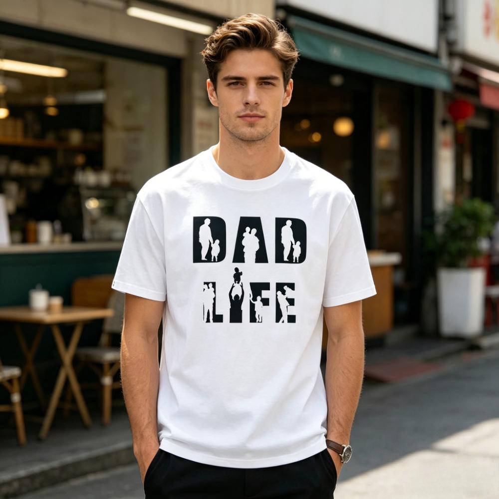 Dad Life Creative Design TShirt Fathers Day Gift Shirt Daily Life Casual Men Father Daily Lif