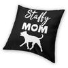 Staffy Mom Staffordshire Bull Terrier Square Pillowcase Polyester Linen Velvet Creative Zip Decorative Pillow Case Home Cushion