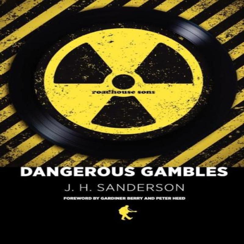 Dangerous Gambles by J. H. Sanderson Hardback Book 9780983700814
