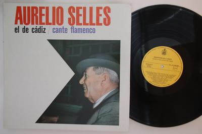 LP Record AURELIO SELLES - El De Cadiz / Cante Flamenco 5304031071 HISPAVOX Spain Latin Used