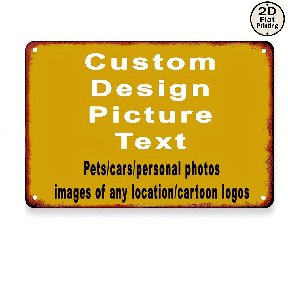 

PC Custom Photo Text D Iron Sheet Painting Personalized Metal Tin Sign for Home Bar Garage DIY Wall Art Decor 20x30cm（7.8x11.8inch）