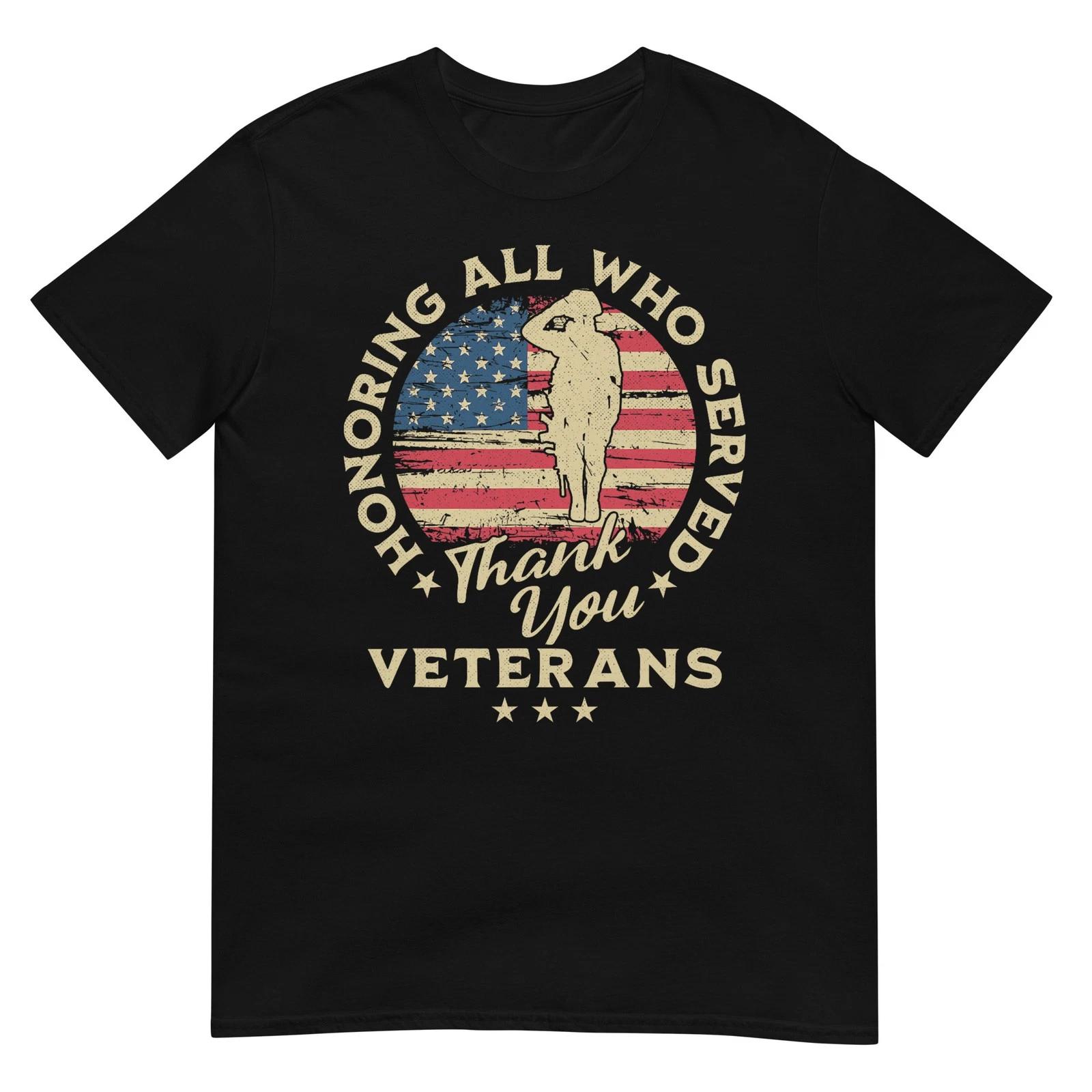 Honoring All Who Served Thank You Veterans Day Gifts T-Shirt S