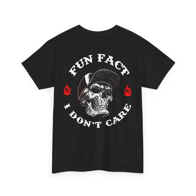 (ON BACK) Fun Fact I Don't Care Funny Skeleton Saying Quote T Shirt