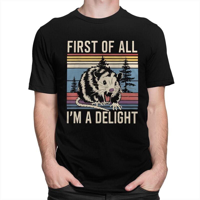 First Of All IM A Delight Sarcastic Angry Opossum T Shirt for Men Tshirts Fashion Short Sleeve Tee Shirt Slim Fit Clothing