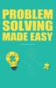 The Problem Solving Made Easy Book