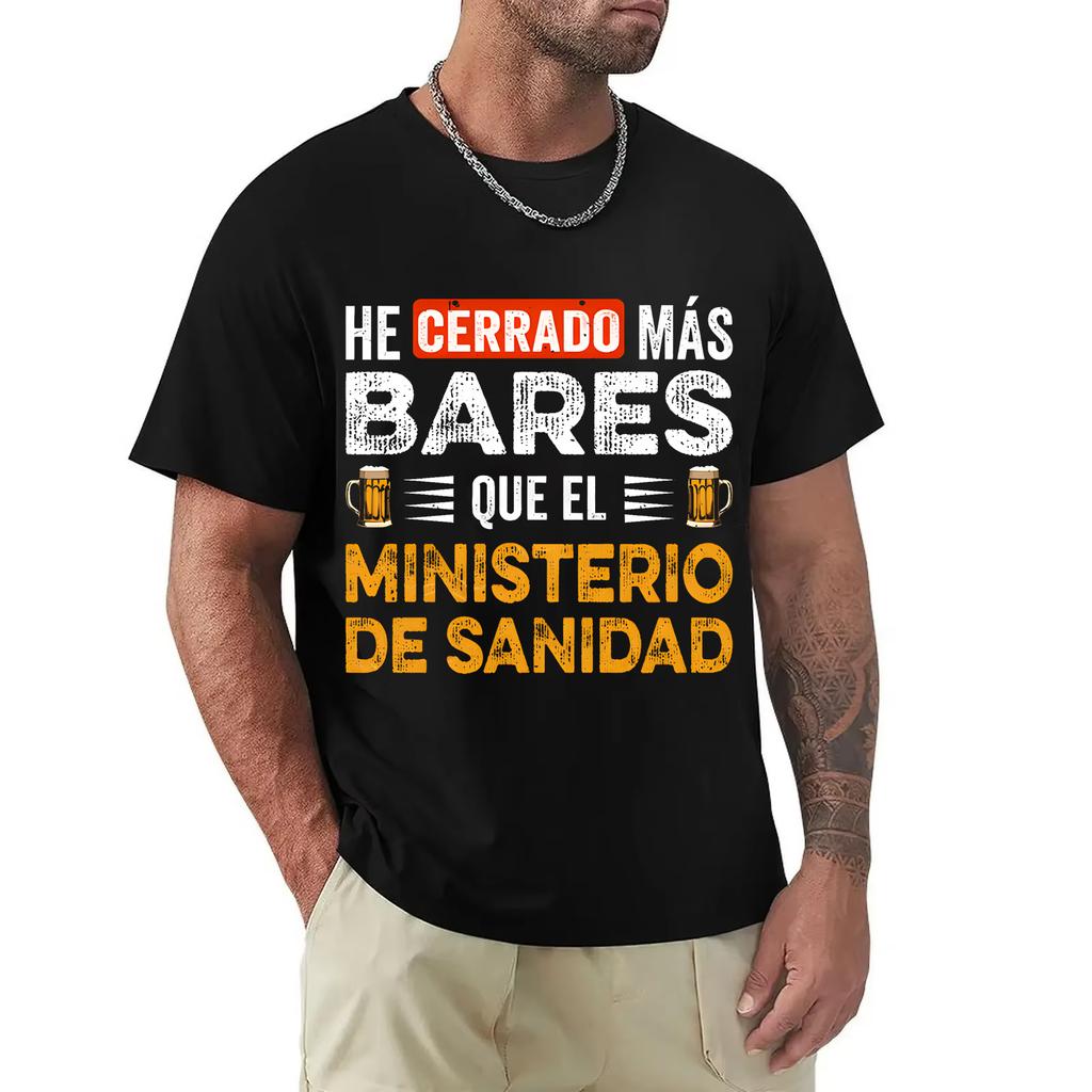 I Close More Bars T Shirt Retro Spanish Humor Geek Beer Lovers Gift Short Sleeve Unisex T-shirt Clothes Camiseta Cerveza Hombre