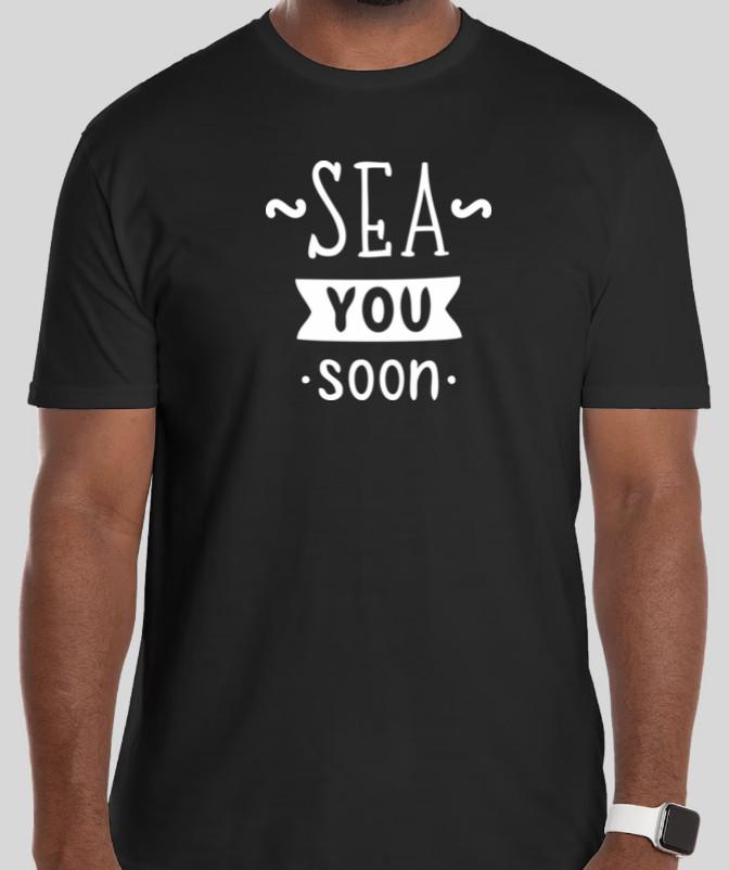 SEA YOU SOON FUNNY GIFT BEACH OUTDOOR T Shirt Size Tshirt T-Shirt S разноцветный