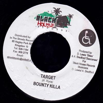 7-Zoll-Single BOUNTY KILLER - Target NONE Black House Rec 2004 Jamaika Reggae, Ska & Dub Gebraucht