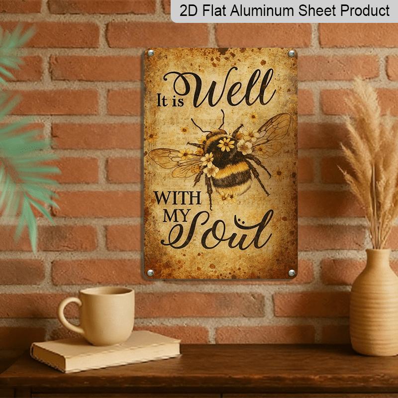 2D Flat, Vintage Bee and Flower Wall Plaque with "My Soul Is Good" Quote - Rustic Aluminium Farmhouse Decor Suitable for Home, Garden, Porch