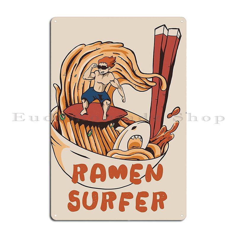 Ramen Surfer Klihx Metal Signs Bar Cave Customize Party Design Home Tin Sign Poster