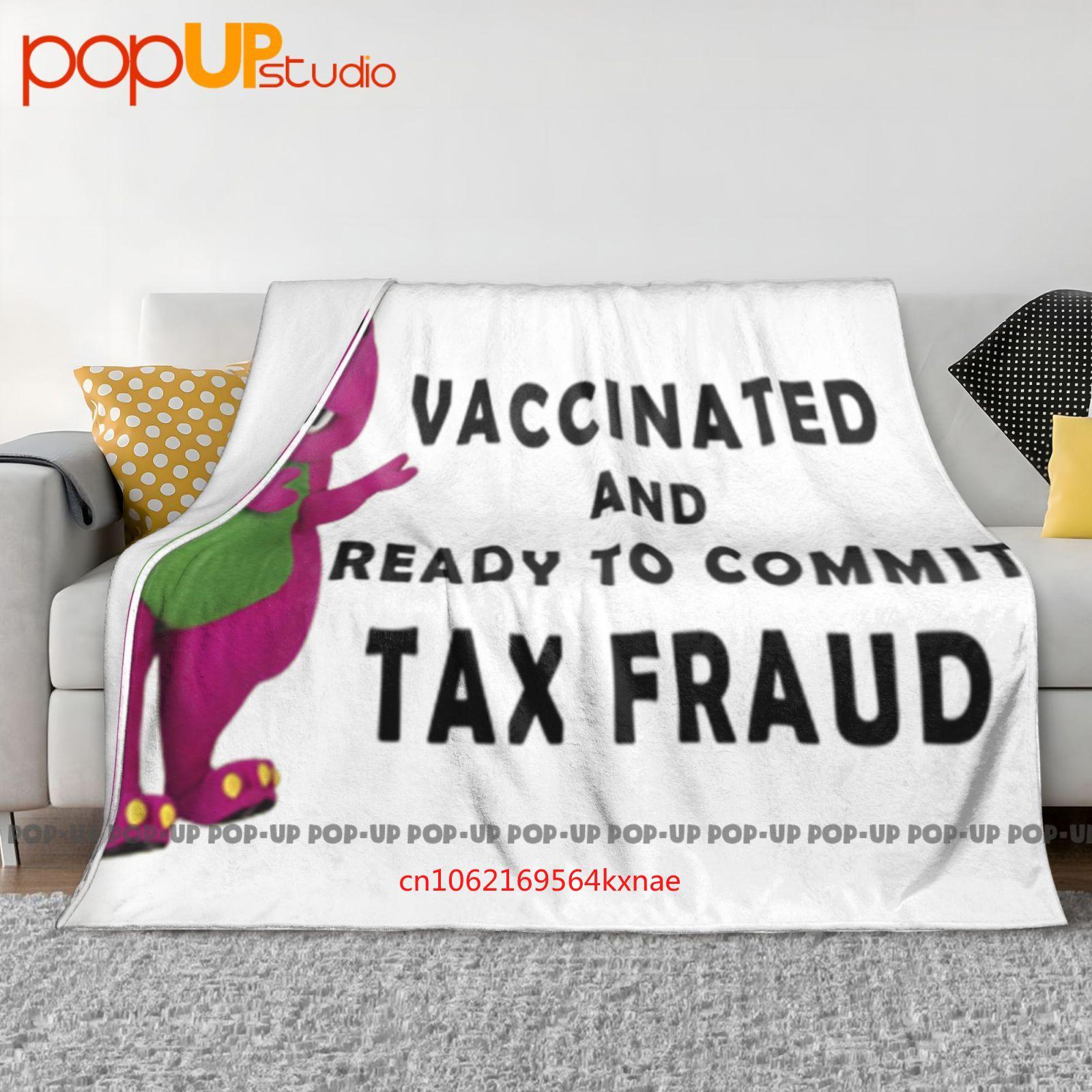 Vaccinated And Ready To Commit Tax Fraud Ultra-Soft Blanket Quilt Winter Sofa Cover Bed Covers 30x40in