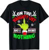 Funny On The List Of Naughty And I Regret Nothing Unisex T-Shirt
