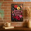 2D Flat 1pc "Jesus Loves You" Floral Metal Sign 7.87x11.81inch - Aluminum Christian Religious Decor for Home, Garden, Porch, Church - Durable