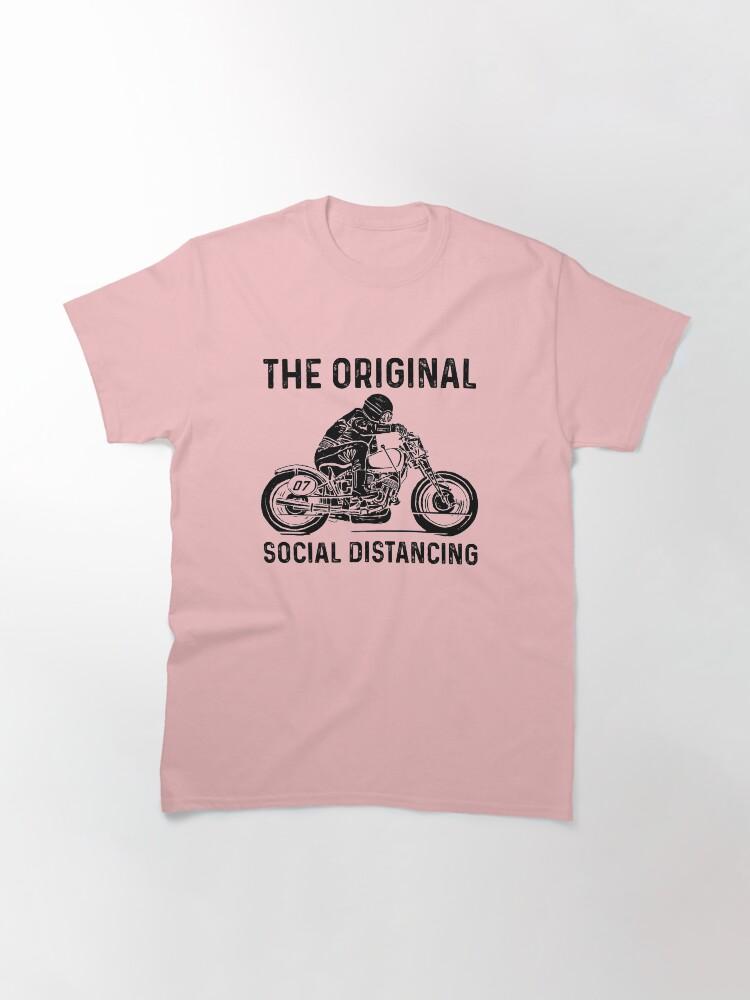 Motorcycle The Original Social Distancing  Funny Best Gift Ideas Motorcycle Lover Classic TShirt 2026 Summer Mens Tshirt