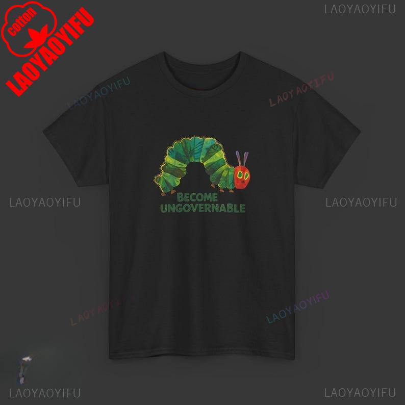 Become Ungovernable Caterpillar T-Shirt Quirky Insect Meme Funny Rebellion Graphic Print Tees Summer Casual Comfort Cotton Tops