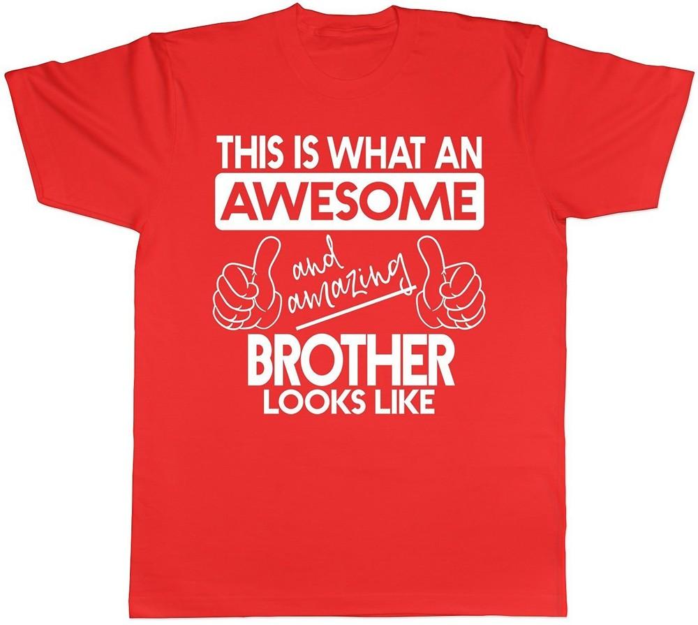 This is What An Awesome and Amazing Brother Looks Like Unisexs Short Sleeve TShirt S