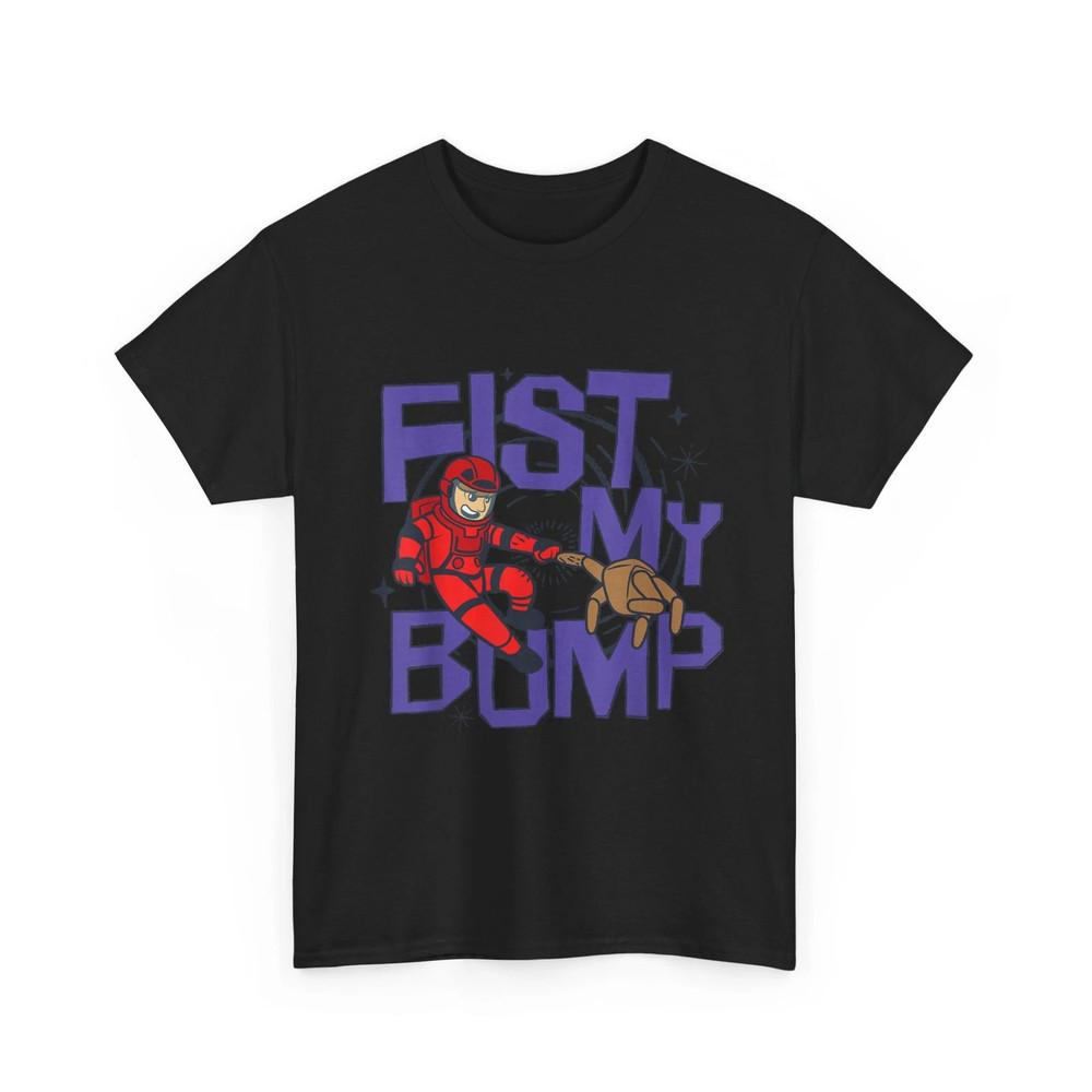 Project Hail Mary Fist My Bump Shirt All Sizes S5XL Short Sleeve Tee NZ1830 Unisex T-Shirt XL
