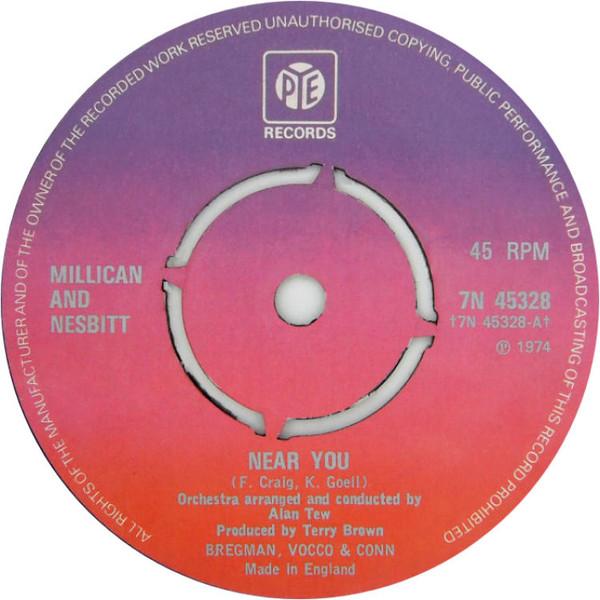 

7-дюймовая пластинка MILLICAN NESBITT Near You 7N45328 Pye Records 1974 UK Rock Б/у
