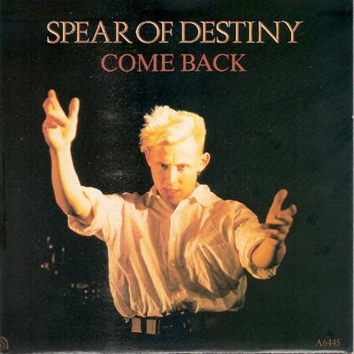 7inch Record SPEAR OF DESTINY - Come Back / Cole Younger A6445 BURNING ROME 1985 UK Dance & Electronica Used