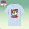 Pulverisierter Toast Mann Mann#039;s Hellblau Größe S5XL Unisex T-Shirt