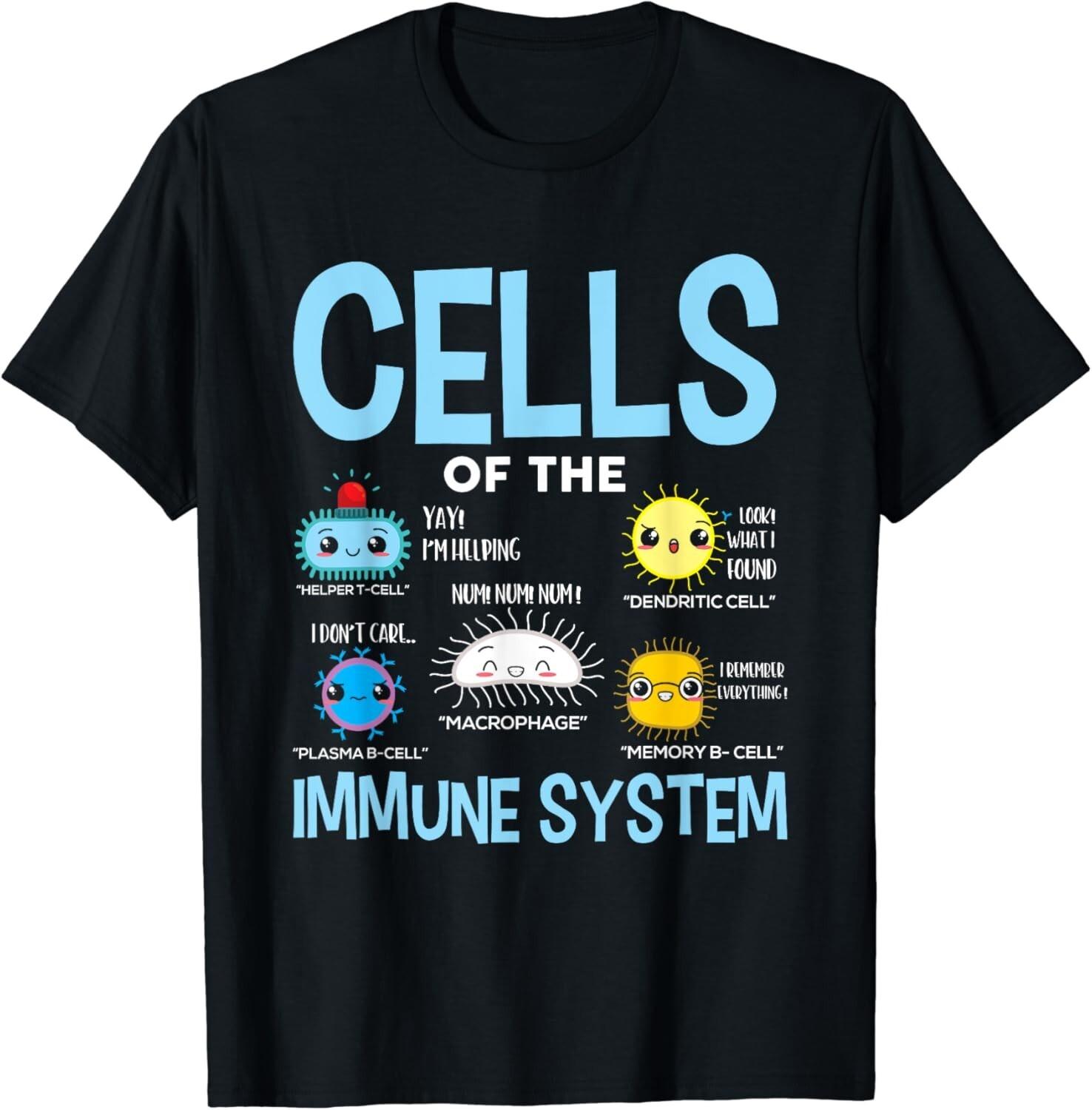 Cells Of The Immune System Scientist Science Biology Lover Gifts Unisex T-Shirt Mens Womens Tees Top XL