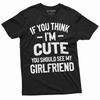 Men's Funny Valentine's Day Boyfriend T-shirt You Should See My Girlfriend Funny Tee Shirt Gift for Him Cute Boyfriend Tee